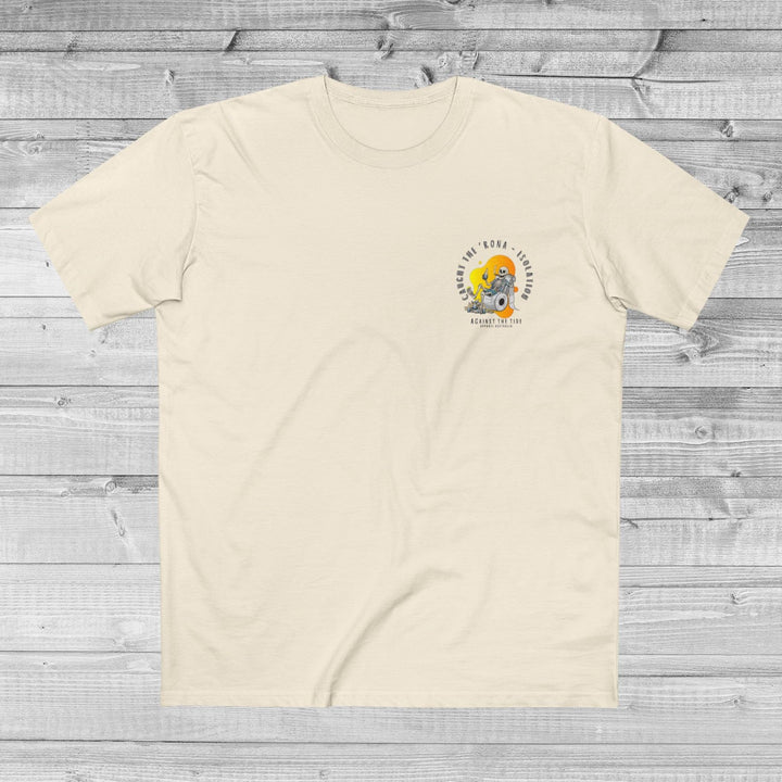 The 'rona Isolation Men's Staple T-Shirt - Against the Tide Apparel